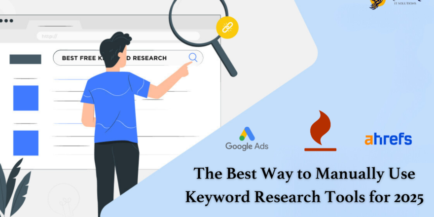 The-Best-Way-to-Manually-Use-Keyword-Research-Tools-for-2025